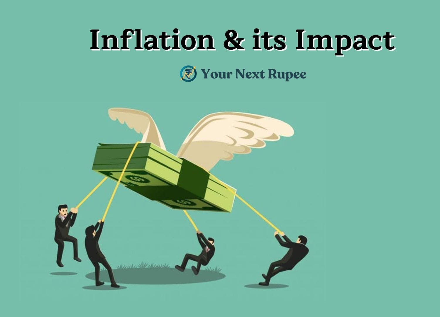 Inflation & its impact